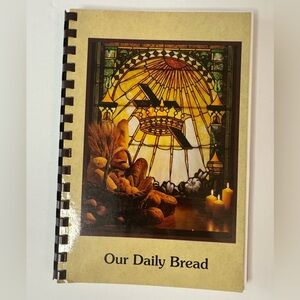 Our Daily Bread, Community Presbyterian Church of Big Bay, Faith Cookbook 2002